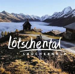 Lötschental Tourismus