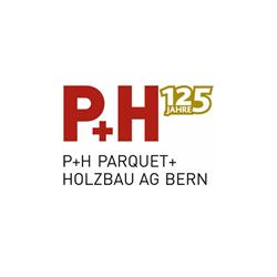 P + H Parquet + Holzbau AG Bern