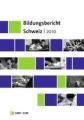 Bildungsbericht Schweiz 2010