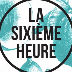 La Sixième Heure Sàrl