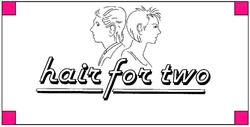 Coiffeursalon Hair for two