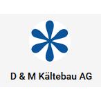 D + M Kältebau AG
