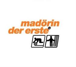 Madörin der erste