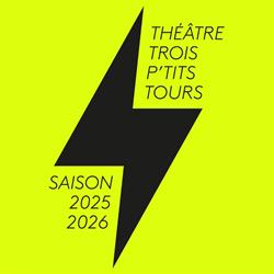 Théâtre Trois P’tits Tours