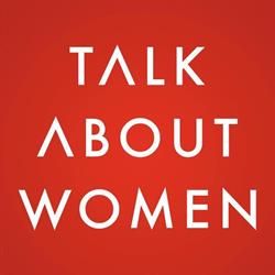 Talk About Women