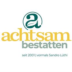 achtsam bestatten GmbH – vormals Sandro Lüthi