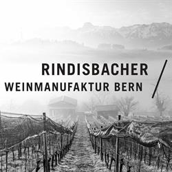 Rindisbacher Weinmanufaktur Bern
