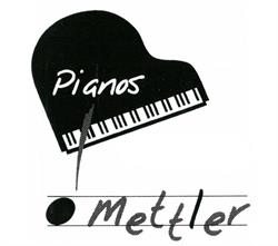Pianos Mettler