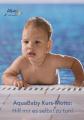 Babyschwimmen - jetzt auch in Meilen, Wetzikon, Wald, Luzern und Schwyz