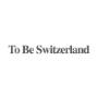 To be Switzerland