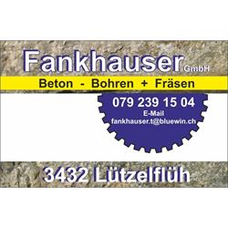 Beton - Bohren + Fräsen Fankhauser GmbH