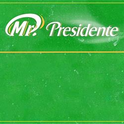 Mister Presidente GmbH