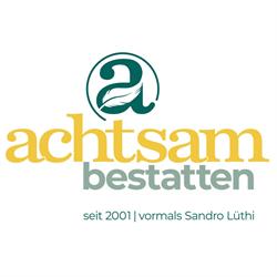 achtsam bestatten GmbH – vormals Sandro Lüthi