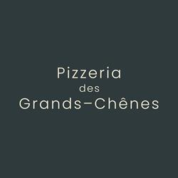 Pizzeria des Grands-Chênes