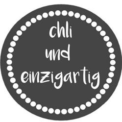 Chli und einzigartig