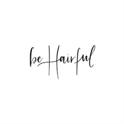 be Hairful