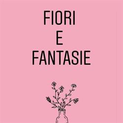 Fiori e Fantasie