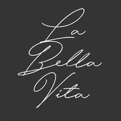 La Bella Vita