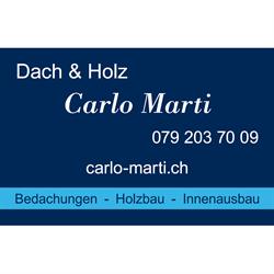 Carlo Marti Dach und Holz