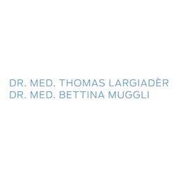 Dres. med. Bettina Muggli & Thomas Largiadèr