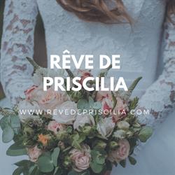 Rêve de Priscilia