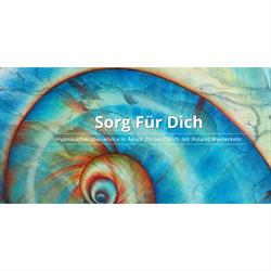 Sorg für dich mit Hypnose in Aesch ZH