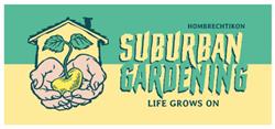 Suburban gardening Urban Garden Growshop