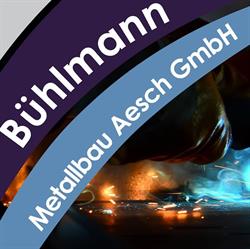 Bühlmann Metallbau Aesch GmbH