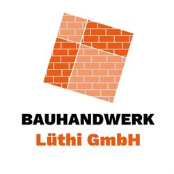 Bauhandwerk Lüthi GmbH