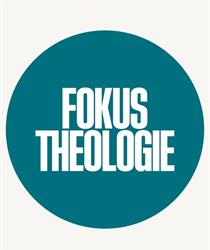 Fokus Theologie