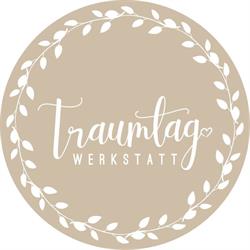 Traumtag- Werkstatt GmbH Planung, Dekoration& Umsetzung von Hochzeiten & Events