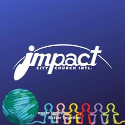 Impact City Church International