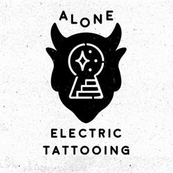 Alone Electric Tattooing