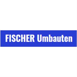 FISCHER Umbauten
