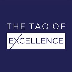 The Tao of Excellence