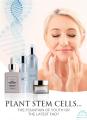 Plant Stem Cells in Skincare, Do We Really Need Them