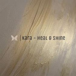 kara - heal & shine