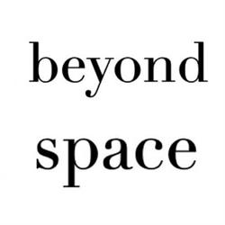 BEYOND SPACE