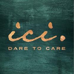 ici. DARE TO CARE