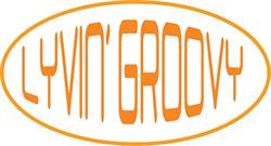 Lyvin Groovy