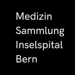 Medizinsammlung Inselspital Bern