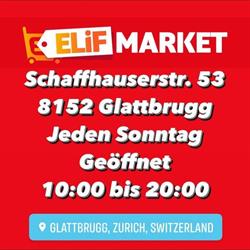 Elif Market Glattbrugg/Opfikon