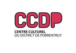 Centre Culturel du District de Porrentruy - CCDP