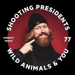 Stemutz Photo - Shooting Presidents, Wild Animals and You