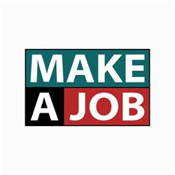 MAKE A JOB