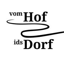 vom Hof ids Dorf