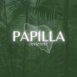 Papilla Tesserete - The Celebration of Latin Flavour