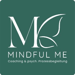 Mindful Me Coaching & psychologische Prozessbegleitung