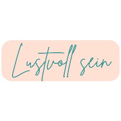 Sexualtherapie Aarau - Lustvoll sein