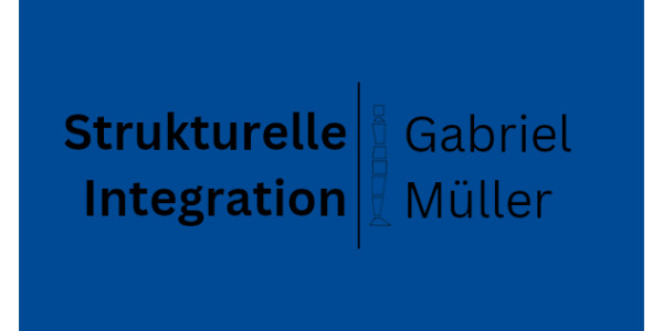 Gabriel Müller Strukturelle Integration